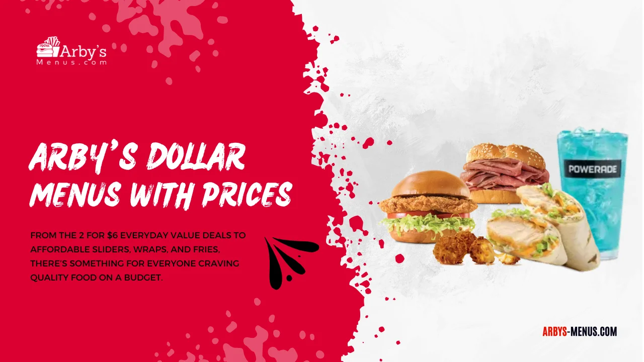Arby's Value Menu Specials & Prices [Updated March 2026]